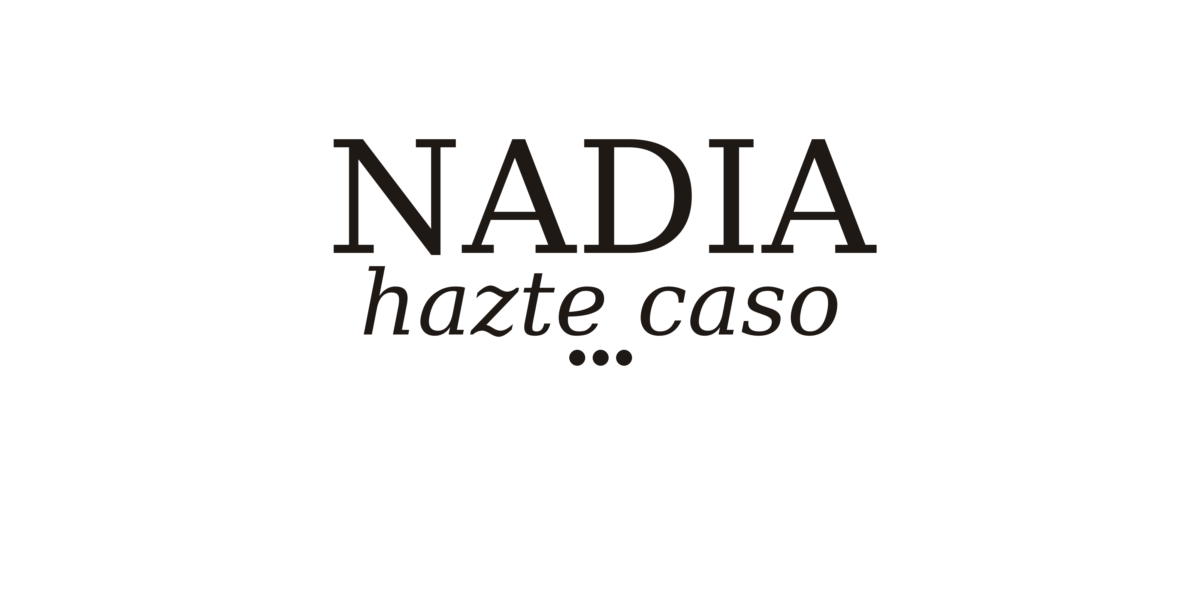 Nadia Hazte Caso
